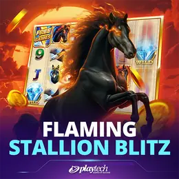 Flaming Stallion Blitz™